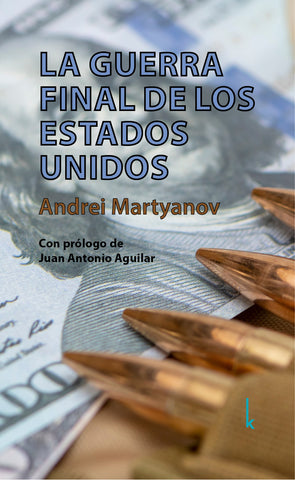 La guerra final de los Estados Unidos - Andrei Martyanov